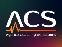 AGENCE COACHING SENSATIONS - ACS